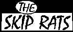 The Skip Rats